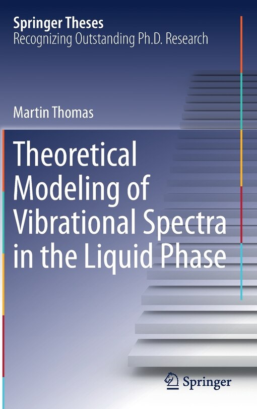 Front cover_Theoretical Modeling Of Vibrational Spectra In The Liquid Phase