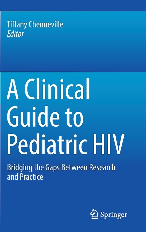 Front cover_A Clinical Guide To Pediatric Hiv