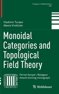 Couverture_Monoidal Categories And Topological Field Theory