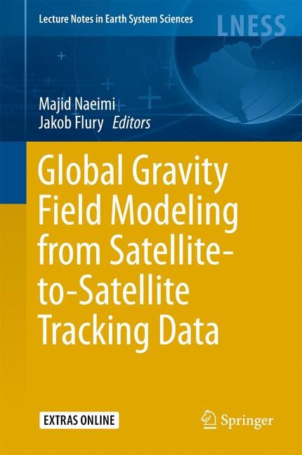 Front cover_Global Gravity Field Modeling From Satellite-to-satellite Tracking Data