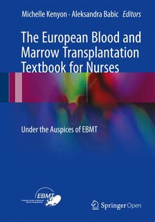 Front cover_The European Blood And Marrow Transplantation Textbook For Nurses