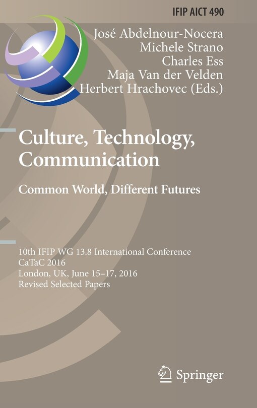Front cover_Culture, Technology, Communication. Common World, Different Futures