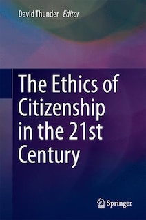 Couverture_The Ethics of Citizenship in the 21st Century