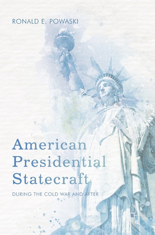 Front cover_American Presidential Statecraft