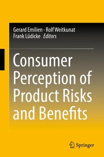 Front cover_Consumer Perception Of Product Risks And Benefits