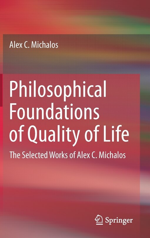 Front cover_Philosophical Foundations Of Quality Of Life