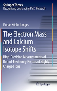 Front cover_The Electron Mass And Calcium Isotope Shifts