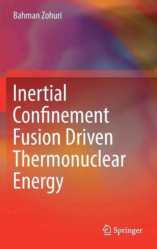 Couverture_Inertial Confinement Fusion Driven Thermonuclear Energy