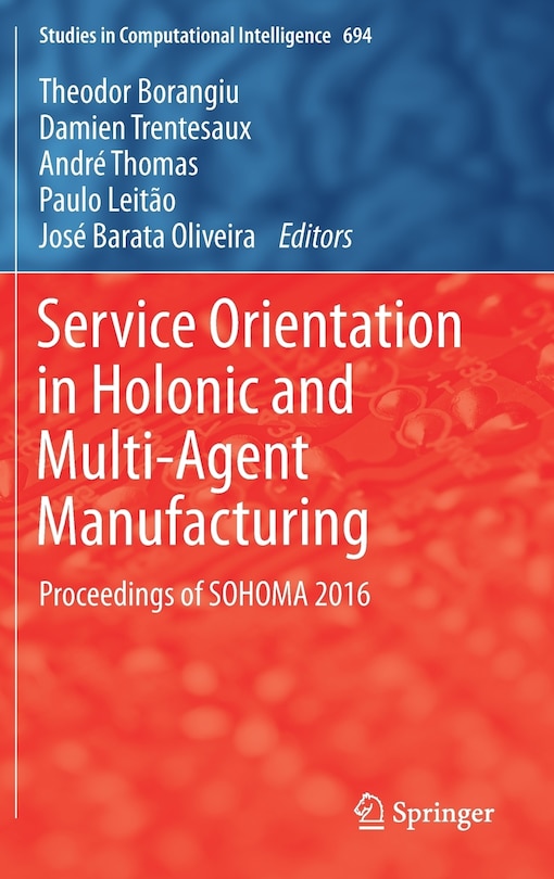 Couverture_Service Orientation In Holonic And Multi-agent Manufacturing