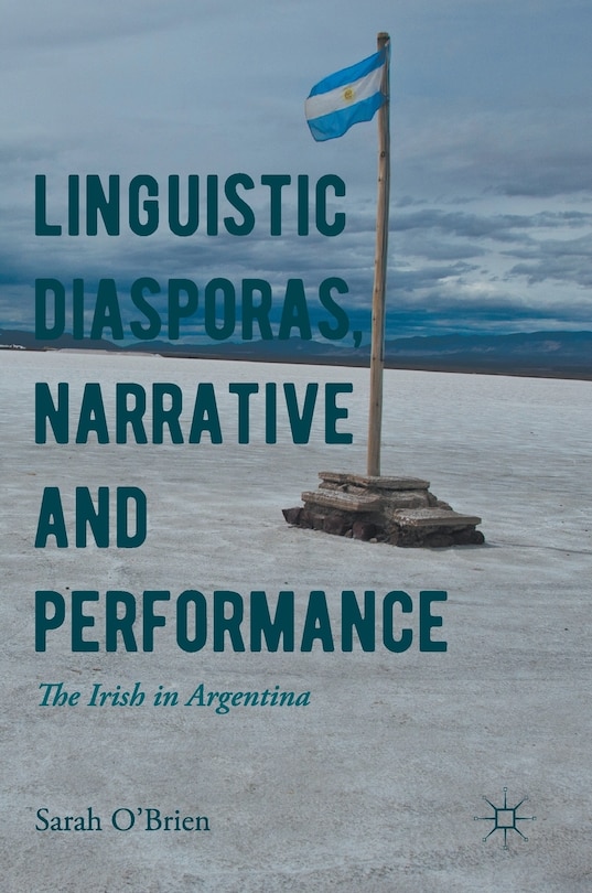 Front cover_Linguistic Diasporas, Narrative And Performance