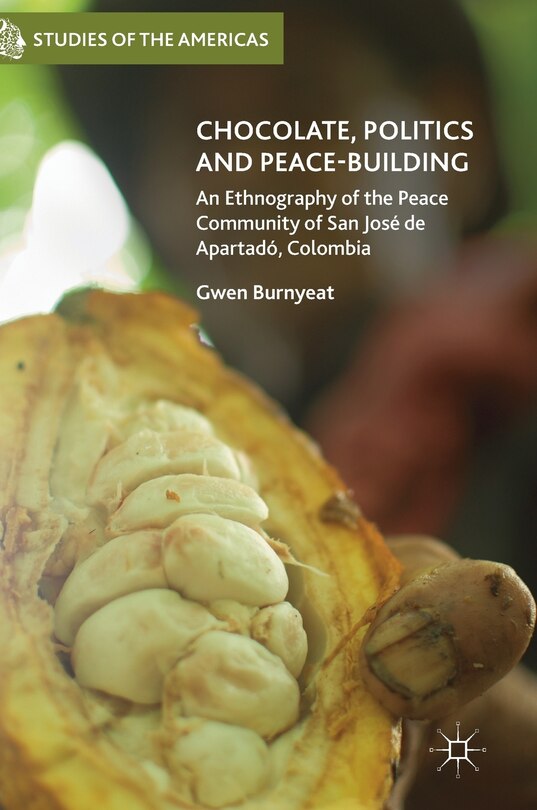 Front cover_Chocolate, Politics And Peace-building