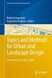 Front cover_Topics And Methods For Urban And Landscape Design
