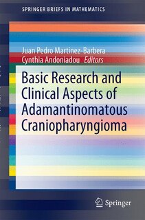 Front cover_Basic Research And Clinical Aspects Of Adamantinomatous Craniopharyngioma