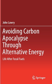 Front cover_Avoiding Carbon Apocalypse Through Alternative Energy