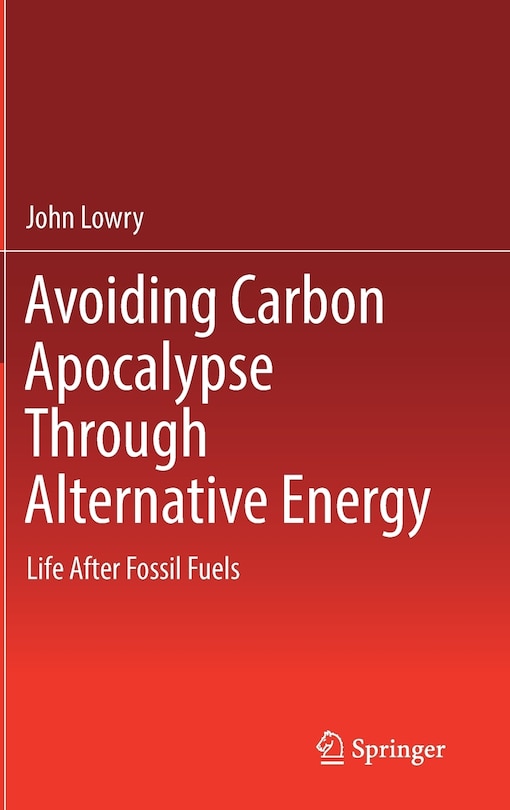 Front cover_Avoiding Carbon Apocalypse Through Alternative Energy