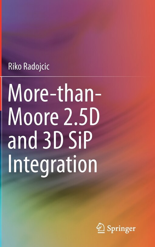 Front cover_More-than-moore 2.5d And 3d Sip Integration