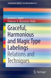 Couverture_Graceful, Harmonious And Magic Type Labelings