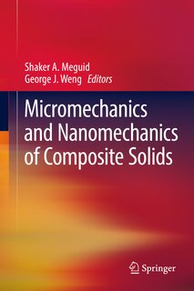 Front cover_Micromechanics And Nanomechanics Of Composite Solids