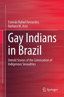 Couverture_Gay Indians In Brazil