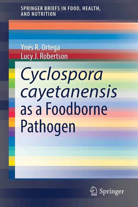 Front cover_Cyclospora Cayetanensis As A Foodborne Pathogen