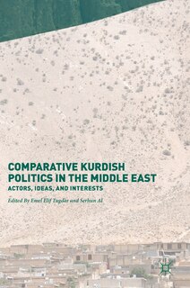 Front cover_Comparative Kurdish Politics In The Middle East