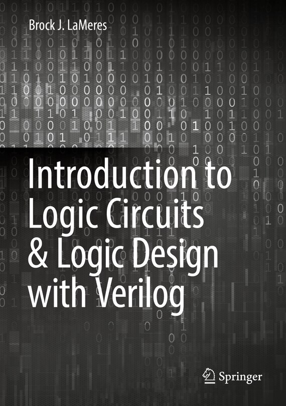 Front cover_Introduction To Logic Circuits And Logic Design With Verilog