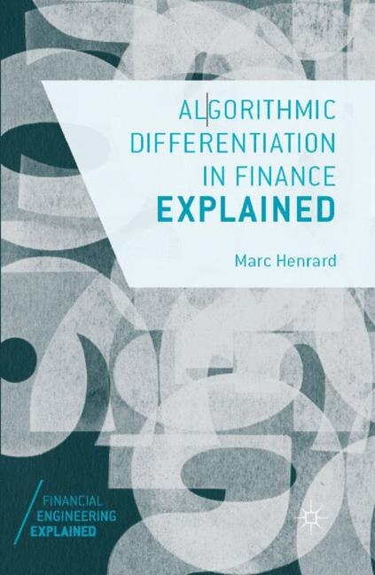 Front cover_Algorithmic Differentiation In Finance Explained