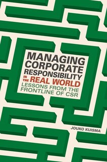 Front cover_Managing Corporate Responsibility In The Real World