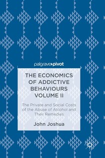 Couverture_The Economics Of Addictive Behaviours Volume Ii