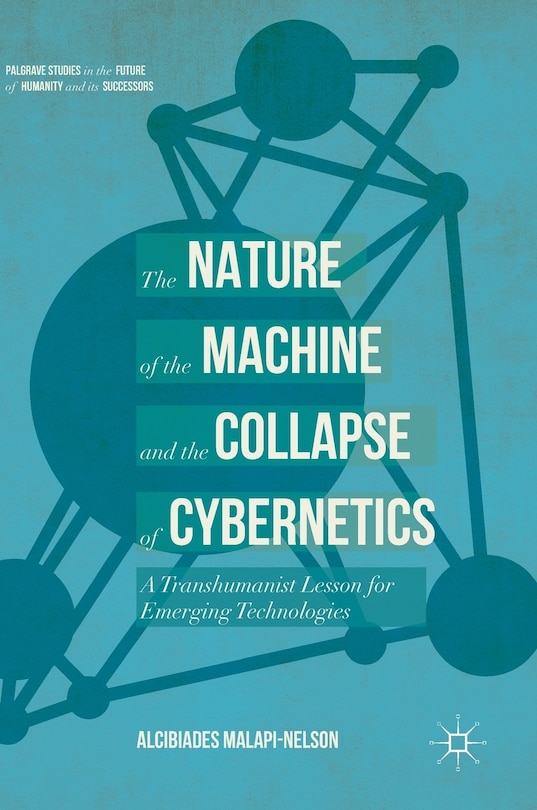 Couverture_The Nature of the Machine and the Collapse of Cybernetics
