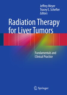 Couverture_Radiation Therapy For Liver Tumors