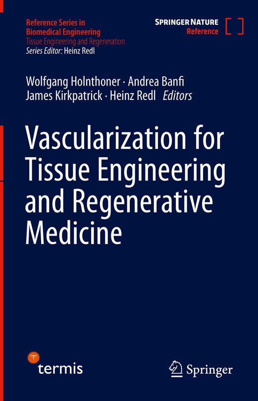 Front cover_Vascularization For Tissue Engineering And Regenerative Medicine