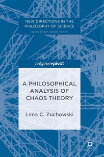 Front cover_A Philosophical Analysis Of Chaos Theory