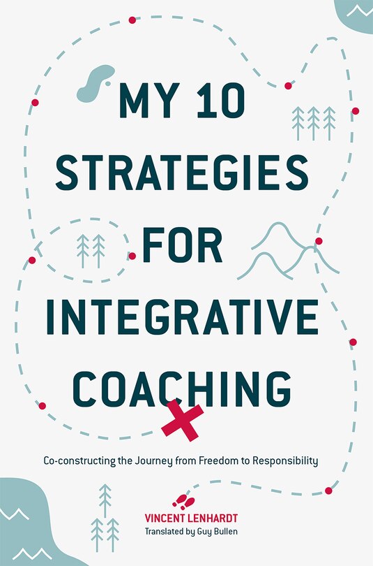 Front cover_My 10 Strategies For Integrative Coaching