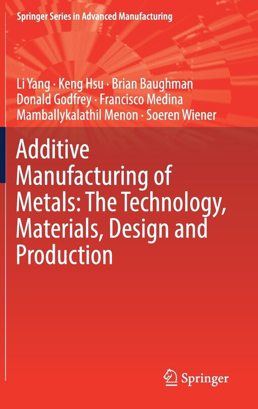 Couverture_Additive Manufacturing Of Metals