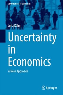 Front cover_Uncertainty In Economics