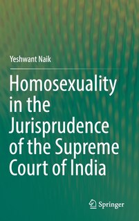 Couverture_Homosexuality In The Jurisprudence Of The Supreme Court Of India