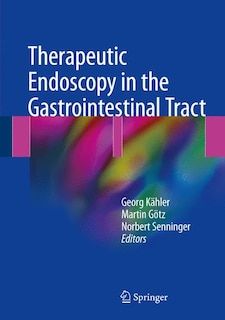 Front cover_Therapeutic Endoscopy In The Gastrointestinal Tract