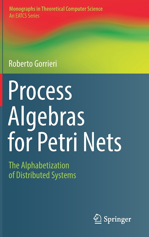 Front cover_Process Algebras For Petri Nets