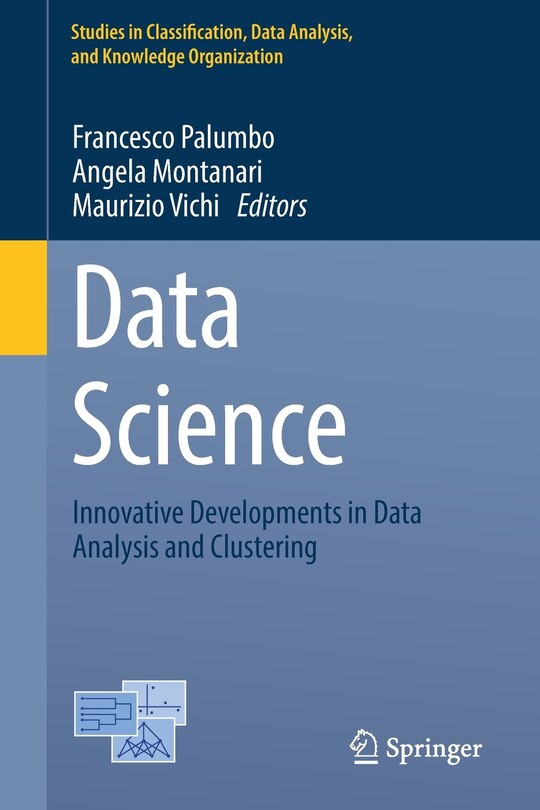 Data Science: Innovative Developments In Data Analysis And Clustering