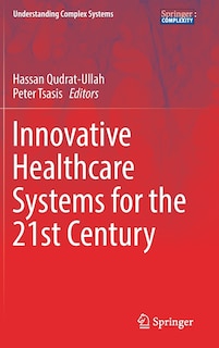 Couverture_Innovative Healthcare Systems For The 21st Century