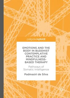 Couverture_Emotions And The Body In Buddhist Contemplative Practice And Mindfulness-based Therapy