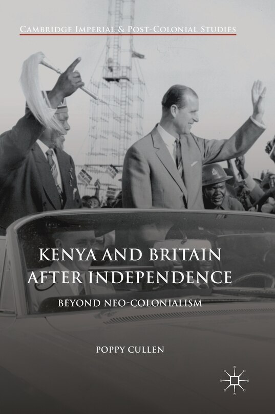 Couverture_Kenya And Britain After Independence