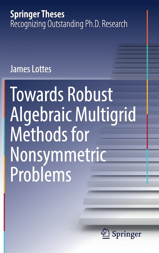 Couverture_Towards Robust Algebraic Multigrid Methods For Nonsymmetric Problems