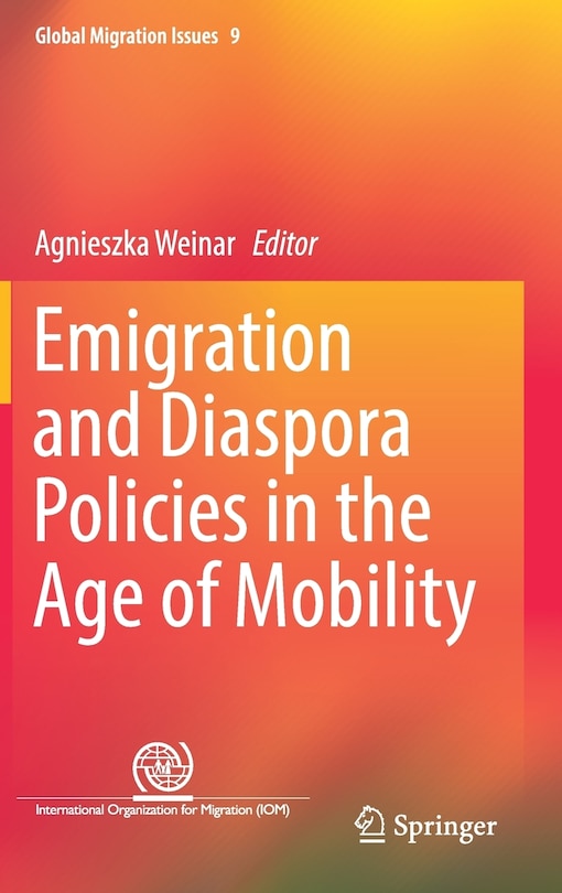Front cover_Emigration And Diaspora Policies In The Age Of Mobility