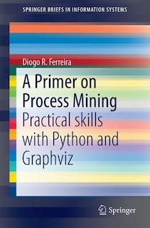 Front cover_A Primer On Process Mining