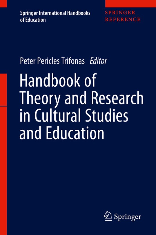 Front cover_Handbook Of Theory And Research In Cultural Studies And Education