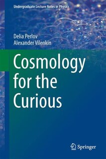 Front cover_Cosmology For The Curious