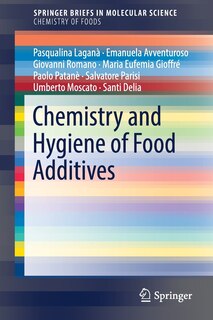 Front cover_Chemistry And Hygiene Of Food Additives