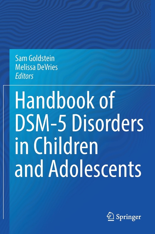 Front cover_Handbook Of Dsm-5 Disorders In Children And Adolescents